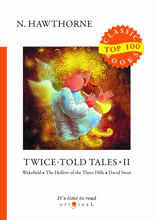 Twice-Told Tales II