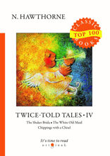 Twice-Told Tales IV
