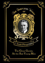 The Great Gatsby &  All the Sad Young Men