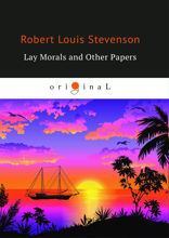 Lay Morals and Other Papers