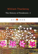 The History of Pendennis I