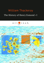 The History of Henry Esmond I