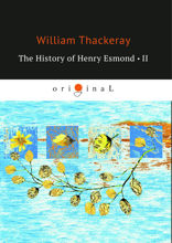 The History of Henry Esmond II