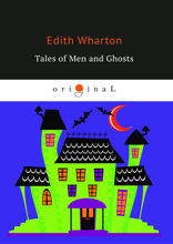Tales of Men and Ghosts