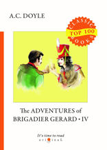 The Adventures of Brigadier Gerard IV