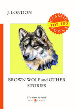 Brown Wolf and Other Stories