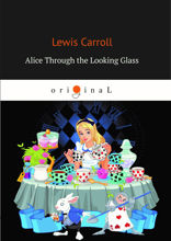 Alice Through the Looking Glass