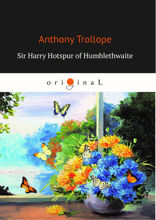 Sir Harry Hotspur of Humblethwaite