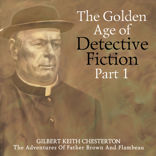 The Golden Age of Detective Fiction. Part 1